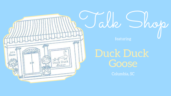 Talk Shop: Duck Duck Goose